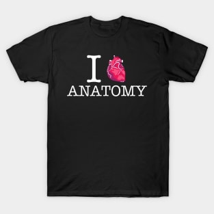 I LOVE ANATOMY | Heart Science Cardiology T-Shirt